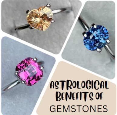 What are the Astrological Benefits of Gemstones - NASHGEMS